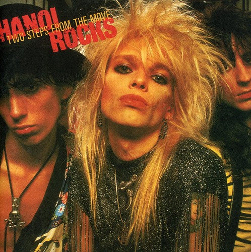 the album cover for Hanoi Rocks - Two Steps From The Move [Import]