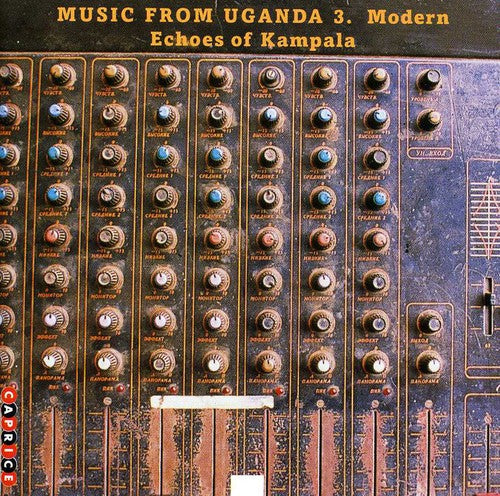 the album cover for Echoes Of Kampala 3 - Music From Uganda, Vol. 3