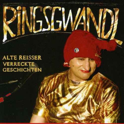 the album cover for Georg Ringsgwandl - Alte Reisser-Verreckte Geschichten [Import]