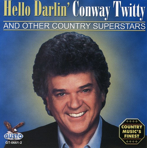 the album cover for Conway Twitty - Hello Darlin