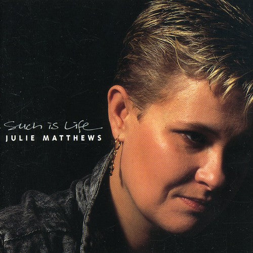 the album cover for Julie Matthews - Such Is Life