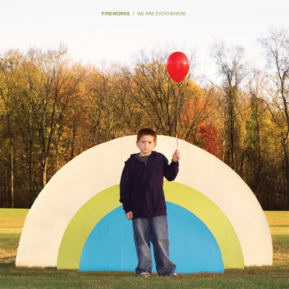 the album cover for Fireworks - We Are Everywhere
