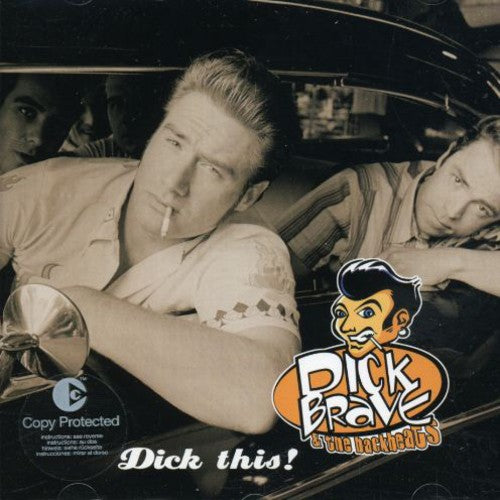 the album cover for Dick Brave & The Backbeat - Dick This [Import]