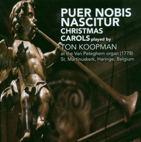 the album cover for Ton Koopman - Puer Nobis Nascitur