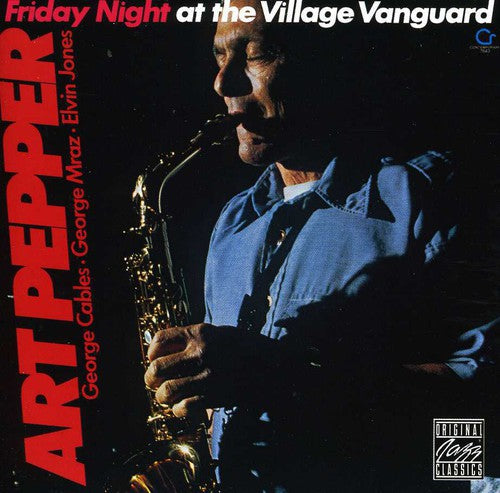 the album cover for Art Pepper - Friday Night at the Village Vanguard
