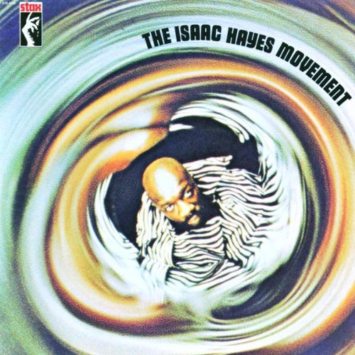 the album cover for Isaac Hayes - Isaac Hayes Movement
