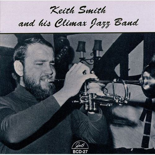 the album cover for Keith Smith & His Climax Jazz - His Climax Jazz Band