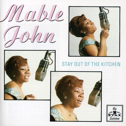 the album cover for Mable John - Stay Out Of The Kitchen [Import]