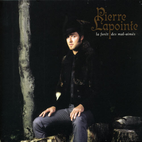 the album cover for Pierre Lapointe - La Foret Des Mal-Aimes [Import]