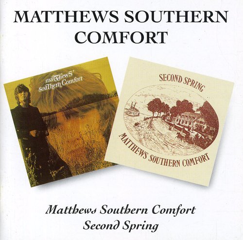 the album cover for Matthews Southern Comfort - Matthews Southern Comfort/Second Spring [Import]