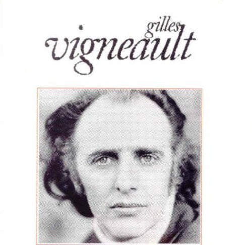 the album cover for Gilles Vigneault - Gilles Vigneault