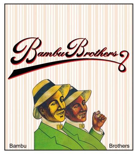 the album cover for Bambu Brothers - Bambu Brothers
