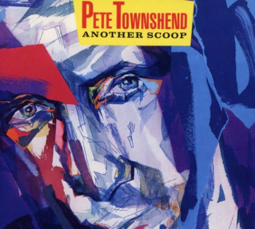 the album cover for Pete Townshend - Another Scoop [Import]