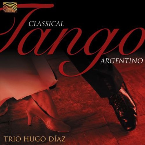 the album cover for Hugo Diaz - Classical Tango Argentino