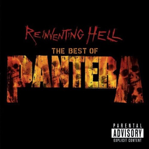 the album cover for Pantera - Reinventing Hell-Best Of Pantera [Import]