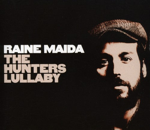 the album cover for Raine Maida - Hunters Lullaby [Digipak]