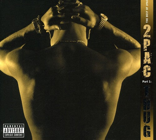 the album cover for 2pac - The Best Of 2Pac - Pt. 1: Thug