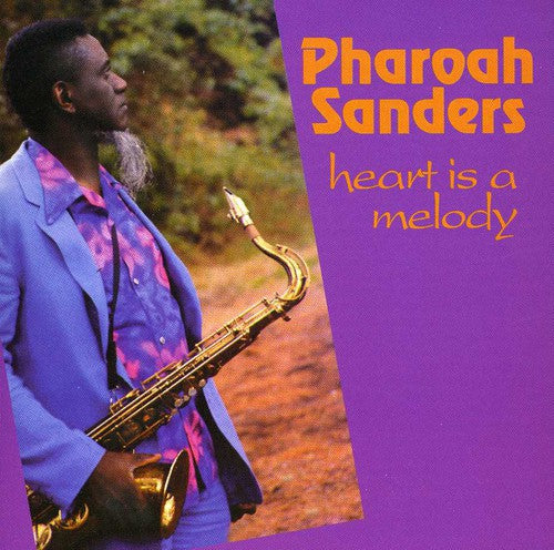 the album cover for Pharoah Sanders - Heart Is a Melody