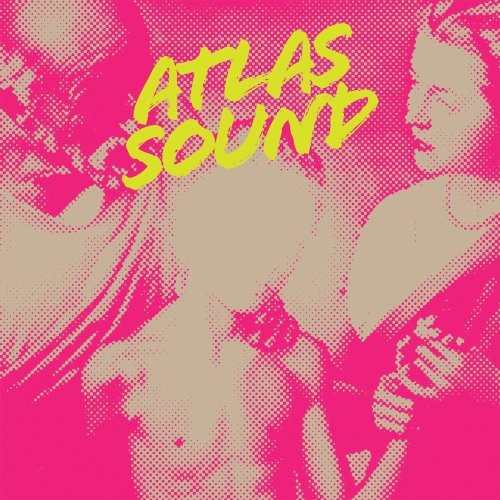 the album cover for Atlas Sound - Let The Blind Lead Those Who Can See But Cannot Feel