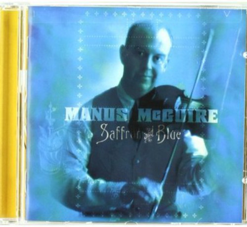 the album cover for Manus Mcguire - Saffron and Blue