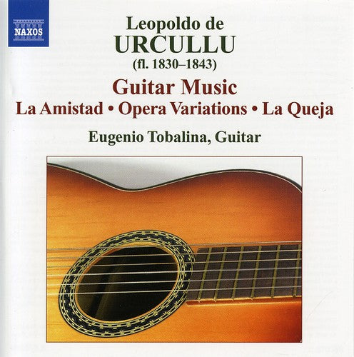 the album cover for Eugenio Tobalina - Guitar Works: Amistad / Opera Variations / Queja