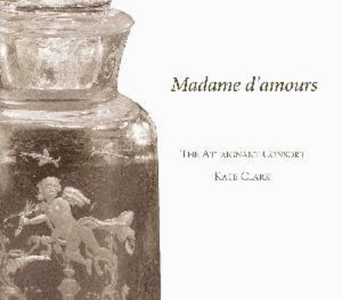 the album cover for Madame D'Amours - Madame D'amours: Music for Renaissance Flute