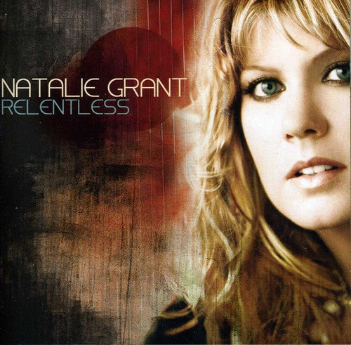 the album cover for Natalie Grant - Relentless