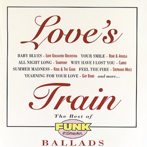 the album cover for Various Artists - Love's Train: Best Of Funk Essential Ballads 1 / V