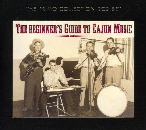 the album cover for Beginners Guide To Cajun Music - Beginner's Guide To Cajun Music [Import]