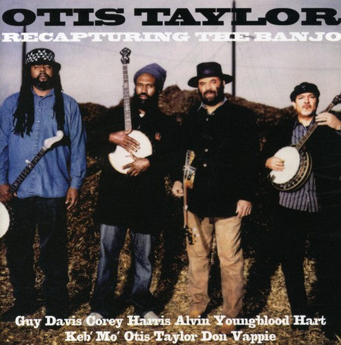 the album cover for Otis Taylor - Recapturing The Banjo