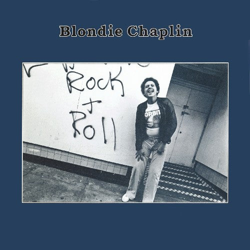 the album cover for Blondie Chaplin - Blondie Chaplin