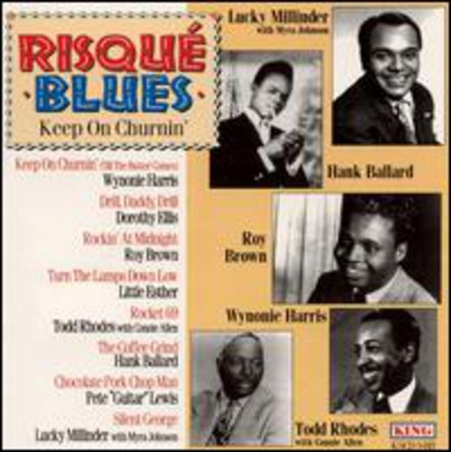 the album cover for Risque Blues - Risque Blues: Keep on Churnin / Various