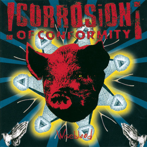 the album cover for Corrosion Of Conformity - Wiseblood