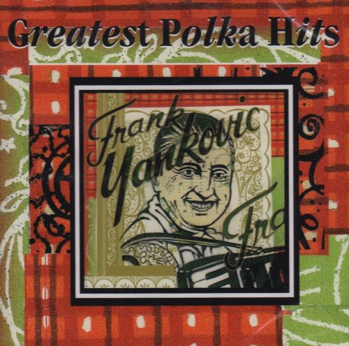 the album cover for Frank Yankovic - Greatest Polka Hits