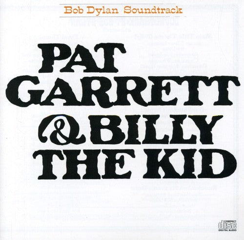Bob Dylan - Pat Garrett and Billy the Kid (Original Soundtrack) [CD]