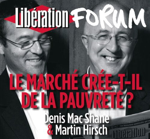 the album cover for Denis Mac Shane/Martin Hirsch - Marche Cree-T-Il De La Pauvrete