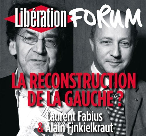 the album cover for Laurent Fabius/Alain Finkielkraut - La Reconstruction De La Gauche