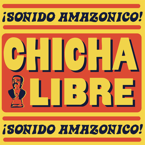 the album cover for Chicha Libre - Sonido Amazonico