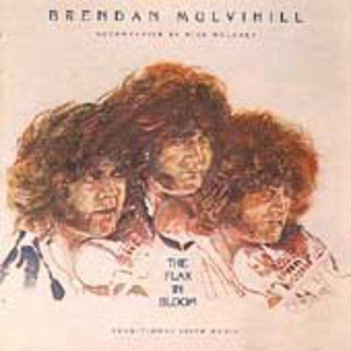 the album cover for Brend Mulvihill - Flax in Bloom
