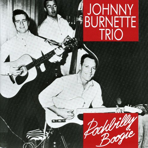 the album cover for Johnny Burnette - Rockbilly Boogie [Import]