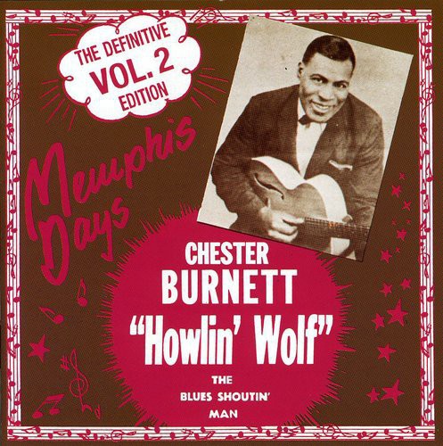 the album cover for Howlin' Wolf - Vol. 2-Memphis Days [Import]