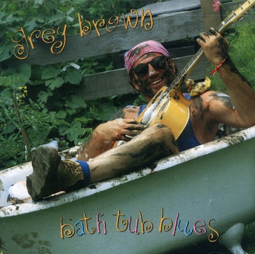 Greg Brown - Bathtub Blues [CD]