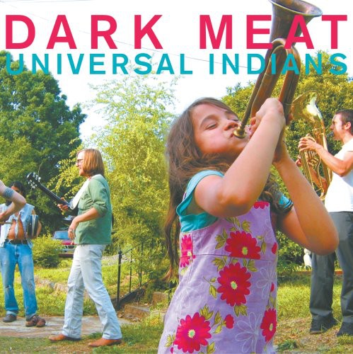 the album cover for Dark Meat - Universal Indians