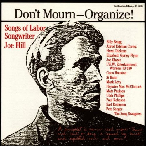 the album cover for Dont Mourn-Organize! - Organize: Songs of Joe Hill / Various