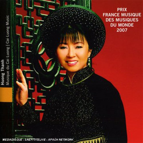 the album cover for Huong Thanh - Musique Du Theatre Cai Luong [Import]