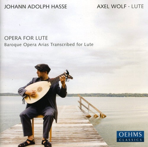 the album cover for J.A. HASSE - Opera Arrangements For Lute