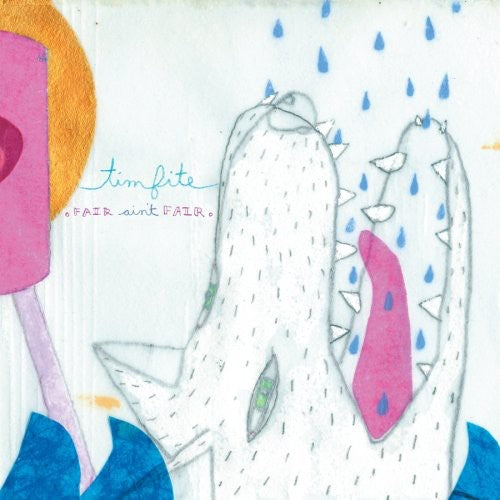 the album cover for Tim Fite - Fair Ain't Fair [Digipak]