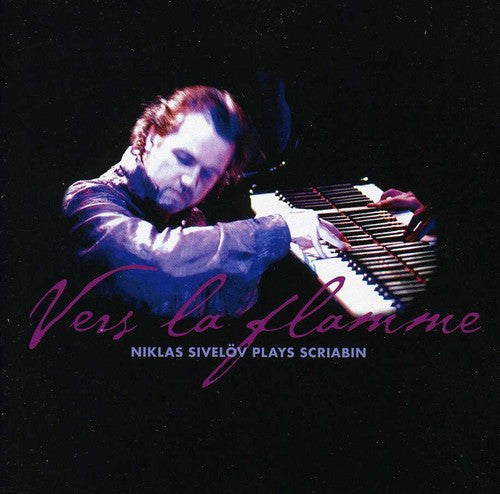 the album cover for Niklas Sivelov - Vers la Flamme