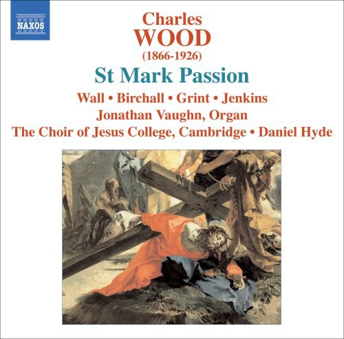 the album cover for C. Wood - St Mark Passion