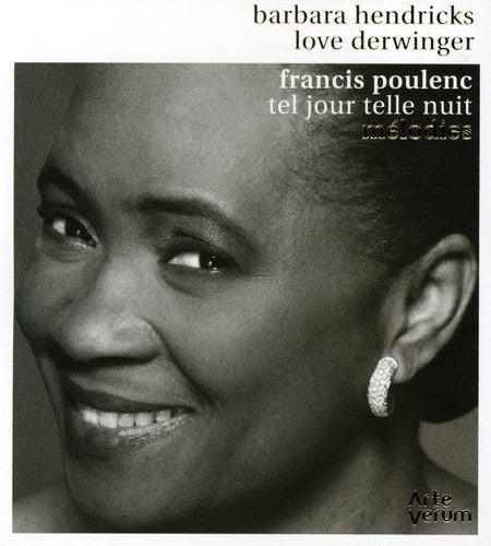 the album cover for Barbara Hendricks - Tel Jour Telle Nuit: Melodies [Digipak]